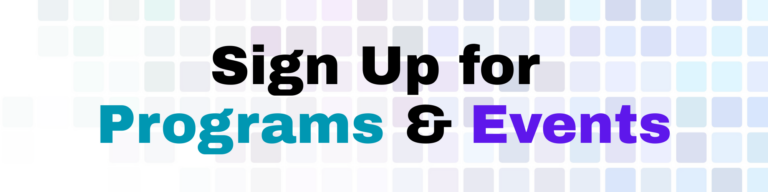 Sign Up for Programs and Events